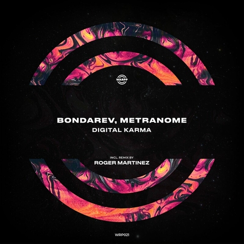Bondarev & Metranome - Digital Karma [WRP021]